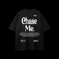 Load image into Gallery viewer, BLACK "CHASE ME" TEE