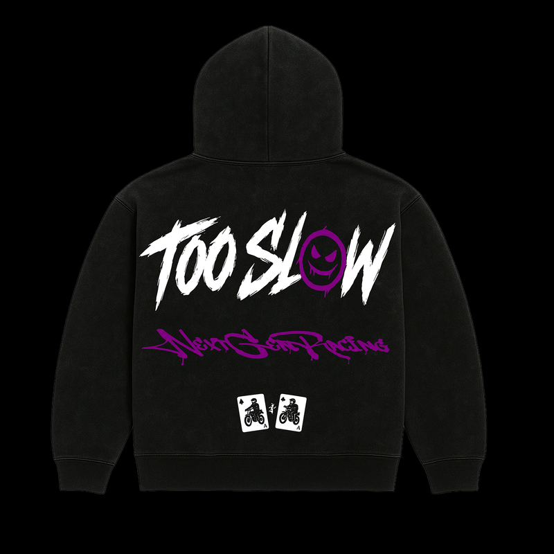 "TOO SLOW" PURPLE HOODIE
