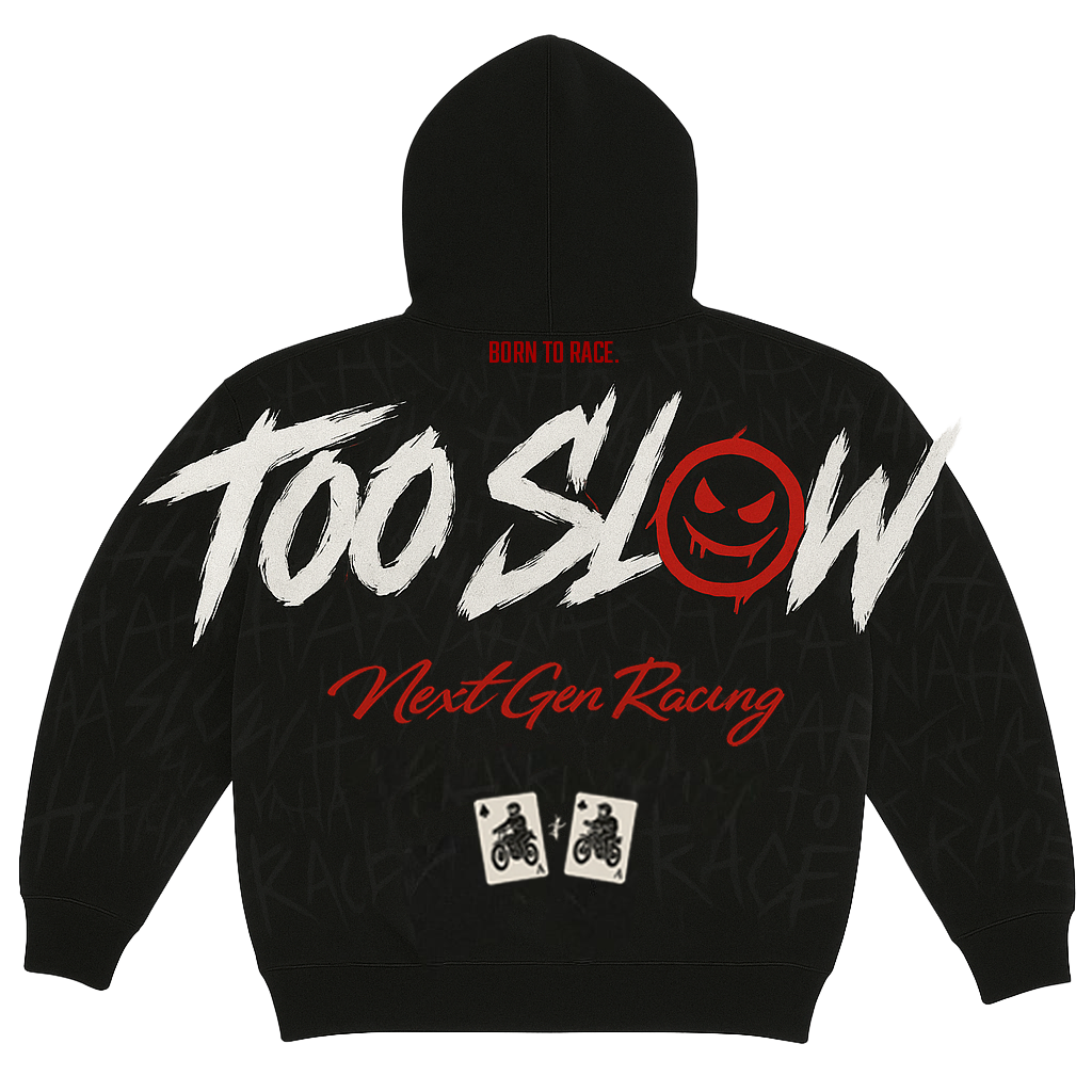 too slow hoodie